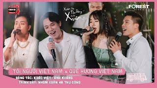 Mashup Tôi Người Việt Nam x Quê Hương Việt Nam - Nhóm Xuân Hạ Thu Đông hòa giọng cảm xúc