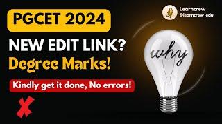 PGCET 2024 New Edit Link - Update Marks  Urgent  PGCET Result date? #pgcet2024 #learncrew