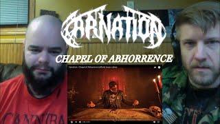 CARNATION - CHAPEL OF ABHORRENCE    REACTION 