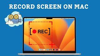 How to Record Screen on Mac? 1-Step Process
