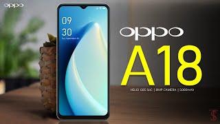 Oppo A18 Price Official Look Design Specifications Camera Features  #OppoA18