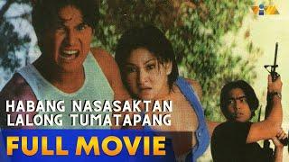 Habang Nasasaktan Lalong Tumatapang Full Movie HD  Rufa Mae Quinto Ace Espinosa Jay Manalo