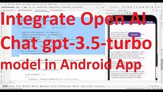 How to integrate Open AI Chat GPT model gpt-3.5-turbo in your Android app?