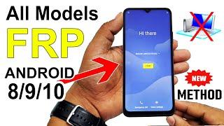 ANDROID 8910 GOOGLE FRP BYPASS 2022  All Model Phones Without PC