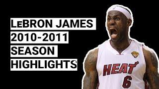 LeBron James 2010-2011 Season Highlights  BEST SEASON