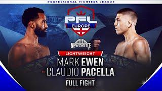 Mark Ewen vs Claudio Pacella  PFL Europe Newcastle  Showcase Fight