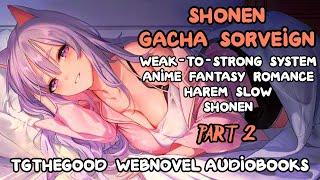 SHONEN Gacha Sovereign -Audiobook- Part 2