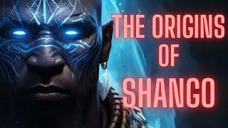 THE ORIGINS OF SHANGO...THE AFRICAN GOD OF LIGHTNING THUNDER AND FIRE