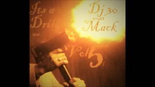 ChiRaq Drill MIX Dj 30 Mack Its a DRILL Vol.5