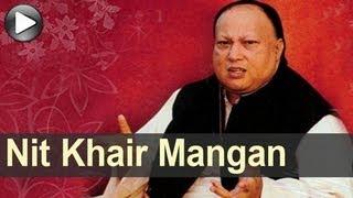 Nusrat Songs - Nit Khair Mangan - Swan Song - Nusrat Fateh Ali Khan