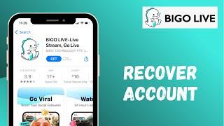 How to Recover your BIGO Live Account  2021