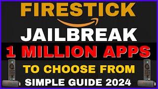 JAILBREAK The Amazon FIRESTICK & FIRE TV with 1 MILLION APPS SIMPLE TUTORIAL 2024