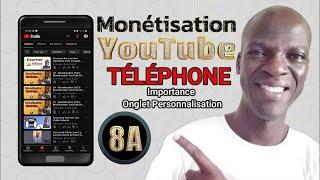 Monétisation YouTube Mobile 8A   Onglet Personnalisation  et  À-propos   En Wolof 