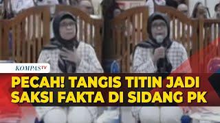 FULL Pecah Tangis Titin Prialianti Jadi Saksi Fakta di Sidang PK Terpidana Kasus Vina Cirebon