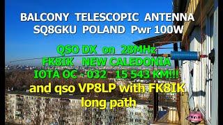 SQ8GKU POLAND QSO with FK8IK NEW CALEDONIA and qso VP8LP with FK8IK long path 