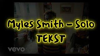 Myles Smith - Solo TEKST