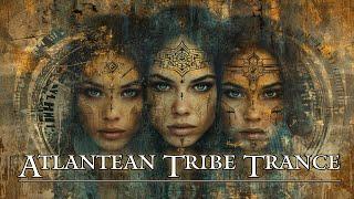  Atlantean Tribe Trance  - Downtempo - Flowing Meditative Music - Healing Water Sounds