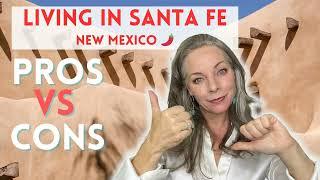 Moving to Santa Fe New Mexico PROS and CONS 2023 EVERYTHING You NEED To KNOW