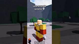 Lore accurate saitama  Strongest Battlegrounds #roblox #robloxshorts #onepunchman #anime