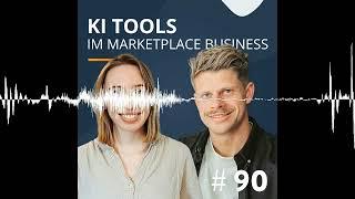 #91 Mit KI 50 % weniger Kosten für Marketplace Content - Praxisbeispiele - Ahead on Marketplaces