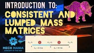 Consistent and Lumped Mass Matrices Hindi