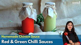 How To make Red & Green Chilli Sauce  चिल्ली सॉस मिनटों में तैयार घर पर  Chinese Sauce Recipe