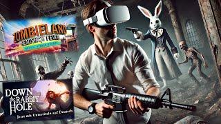 Meta Quest 3 Plus ABO Oktober 2024 Zombieland  Down the Rabbit   Spielerkatalog ?