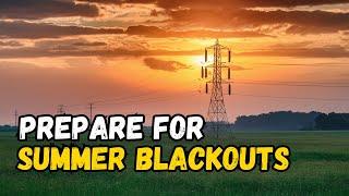 Surviving Summer Blackouts 11 Essential Prepping Items