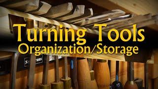 Turning Tools Storage Ideas. Priority on Easy Cleanup Organization and Access.