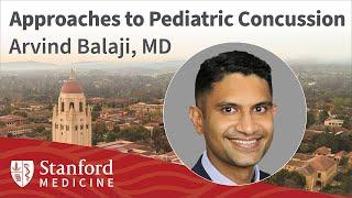 Approach to Pediatric Concussion Practical Updates