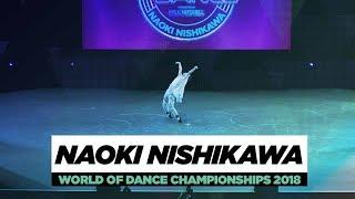 Naoki Nishikawa  Upper Division  World of Dance Championships 2018  #WODCHAMPS18