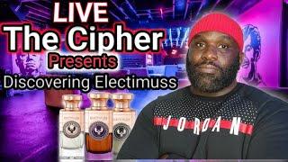 Reviewing the house of Electimuss. The Cipher Episode 17