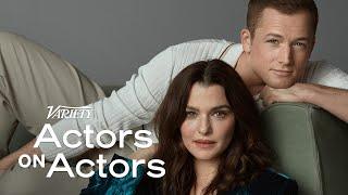 Taron Egerton & Rachel Weisz  Actors on Actors