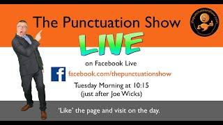 The Punctuation Show on Facebook Live Episode 2