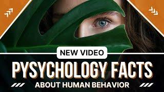 Did You Know These Facts about Humans  Psychology Facts