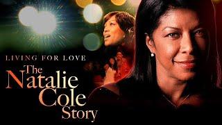 Livin for Love The Natalie Cole Story  Full Movie  Natalie Cole  Diahann Carroll  J. McDaniel