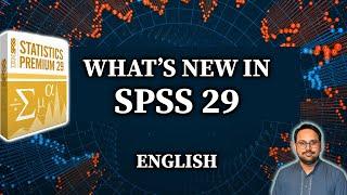 Whats New in SPSS 29? Discover Latest Features for Data Analysis