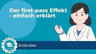 Erklärvideo - Der first-pass-Effekt