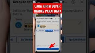 Cara Kirim Super Thanks YouTube Pakai Dana #shorts