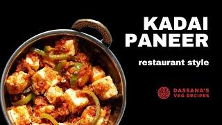 Kadai Paneer Restaurant Style  Dassanas Veg Recipes