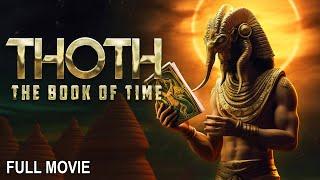 Thoth the Book of Time  Full Documentary