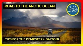 My Tips for driving the Dempster +Dalton Highway - Including the one nobody talks about