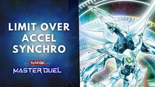 LIMIT OVER ACCEL SYNCHRO  Synchron Deck 2024  Synchron Combo  YuGiOh Master Duel
