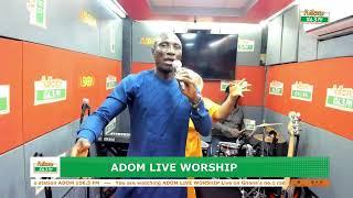 Adom Live Worship on Adom 106.3 FM with Rev. Kwamena Idan and Maa Adjoa Vanessa 24-06-24