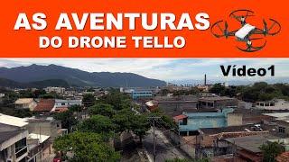 As aventuras do Drone Tello - Vídeo 1
