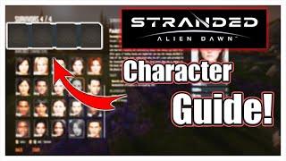 The Only Character Guide You Need Stranded Alien Dawn