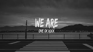 ONE OK ROCK - We are Japanese Version Lyrics