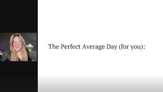 Your Perfect Average Day A Personal Growth Exercise for Entrepreneurs