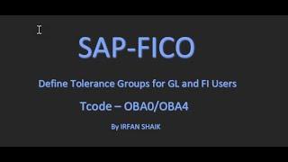 How to Define Tolerance Groups in SAP FICO