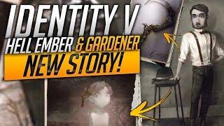 NEW STORY - Hell Ember & The Gardener English - Identity V